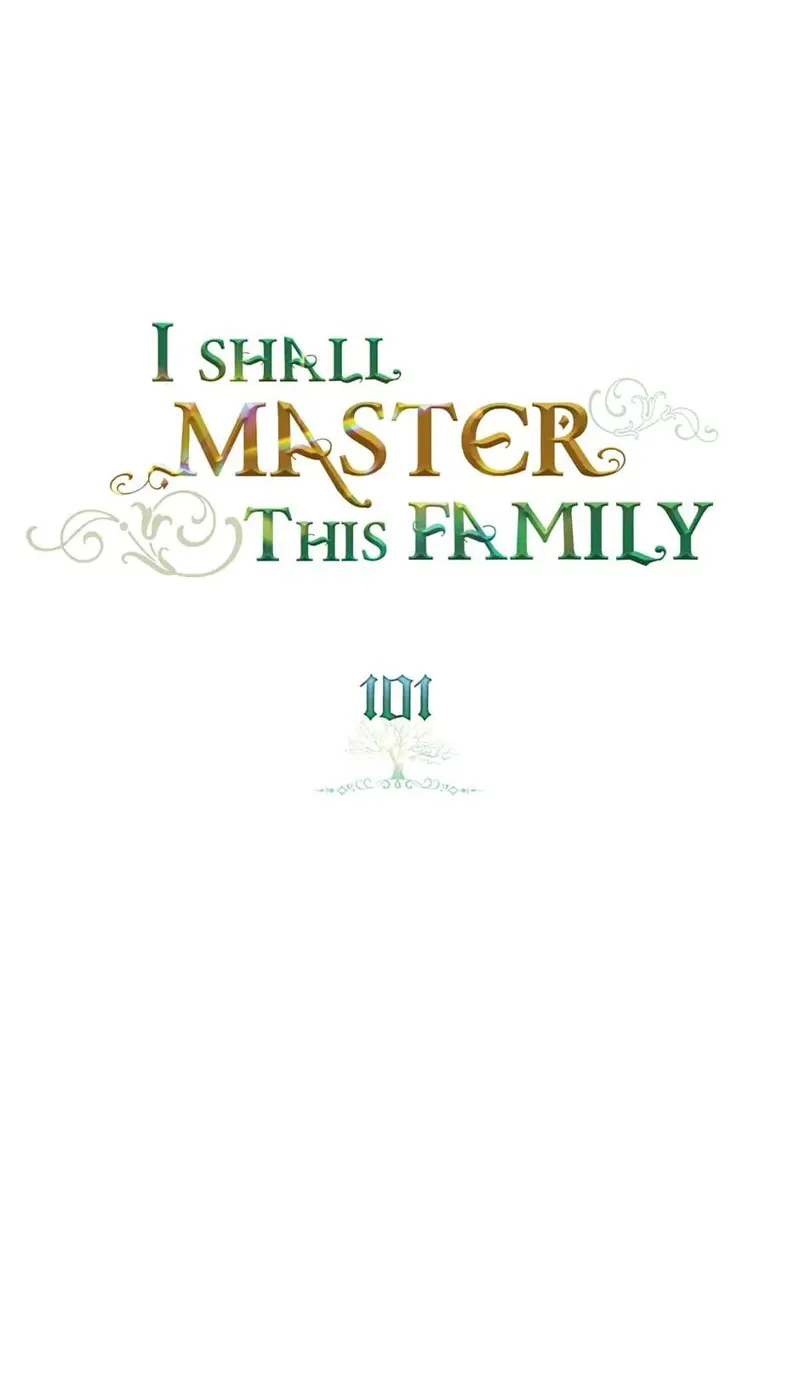 I Shall Master this Family! Chapter 101 - 15