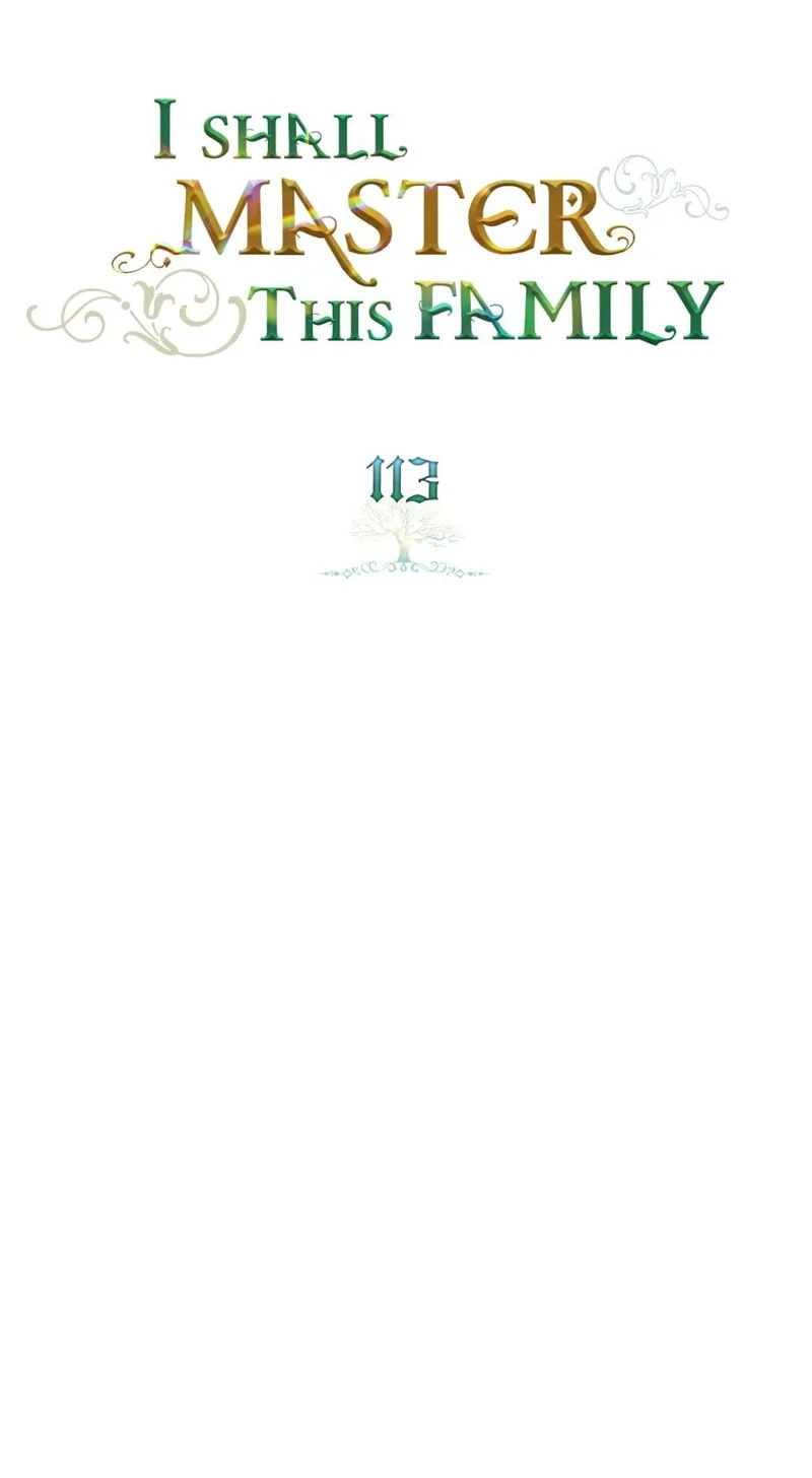 I Shall Master this Family! Chapter 113 - 38
