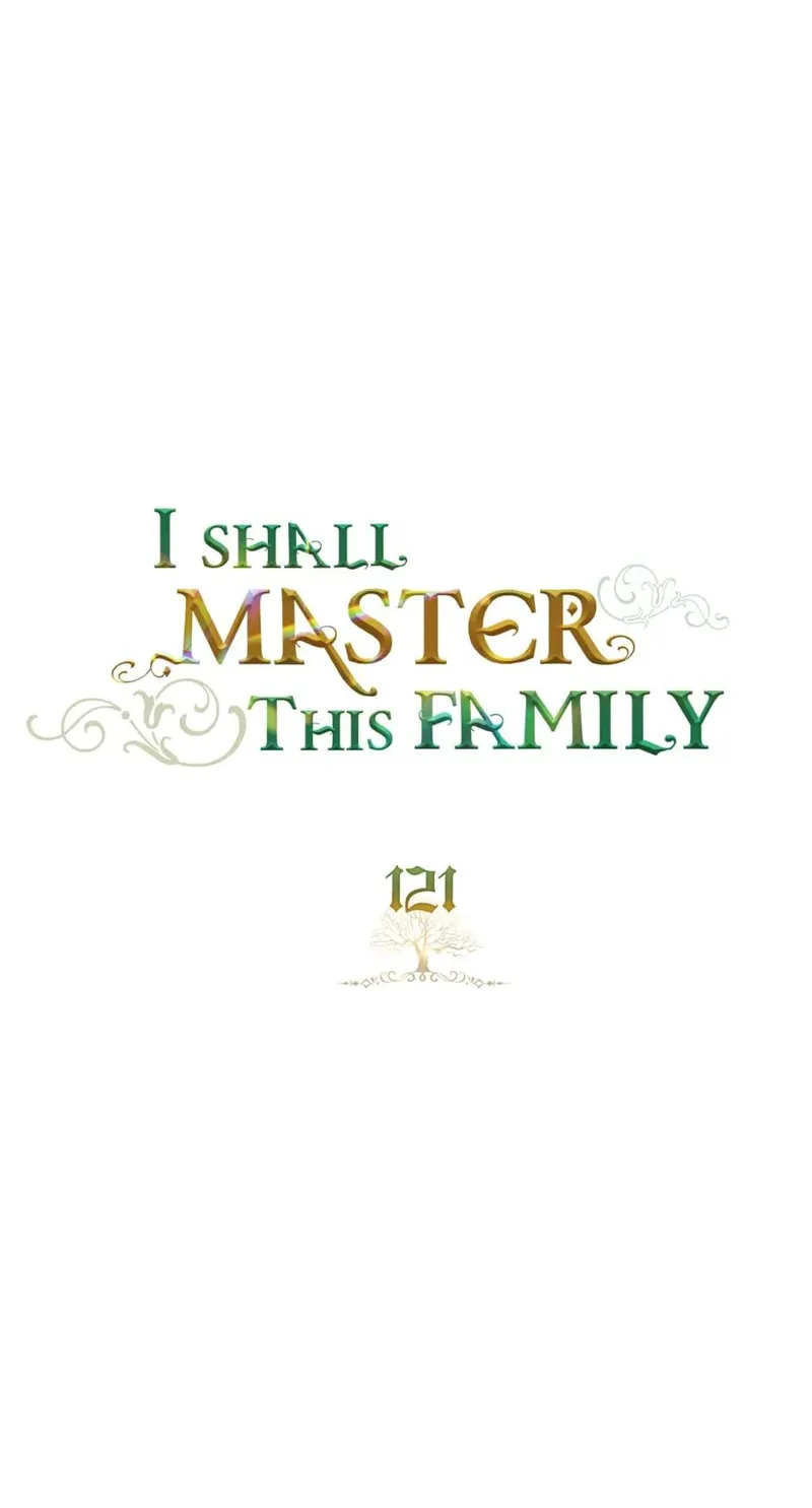 I Shall Master this Family! Chapter 121 - 1