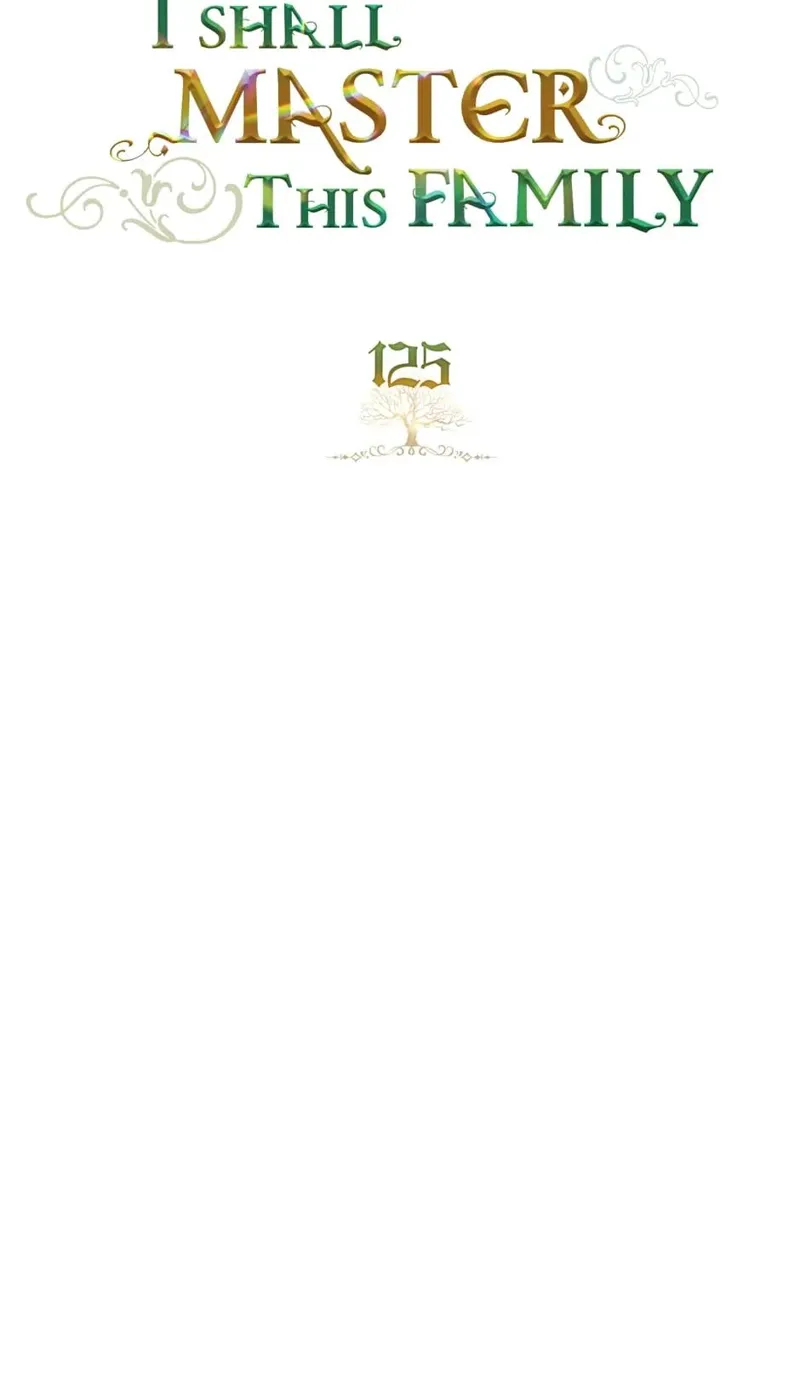 I Shall Master this Family! Chapter 125 - 4