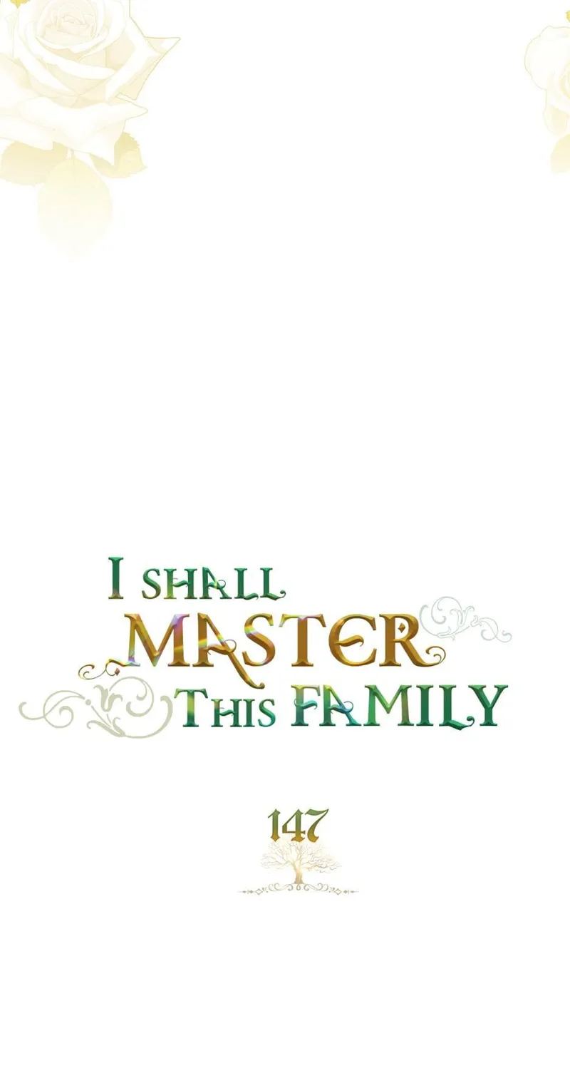 I Shall Master this Family! Chapter 147 - 4