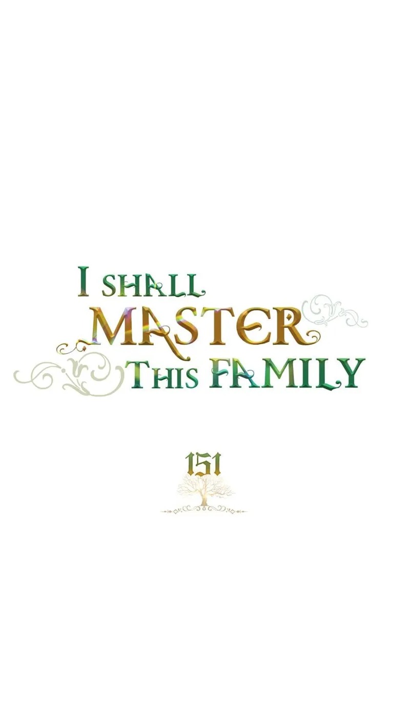 I Shall Master this Family! Chapter 151 - 1