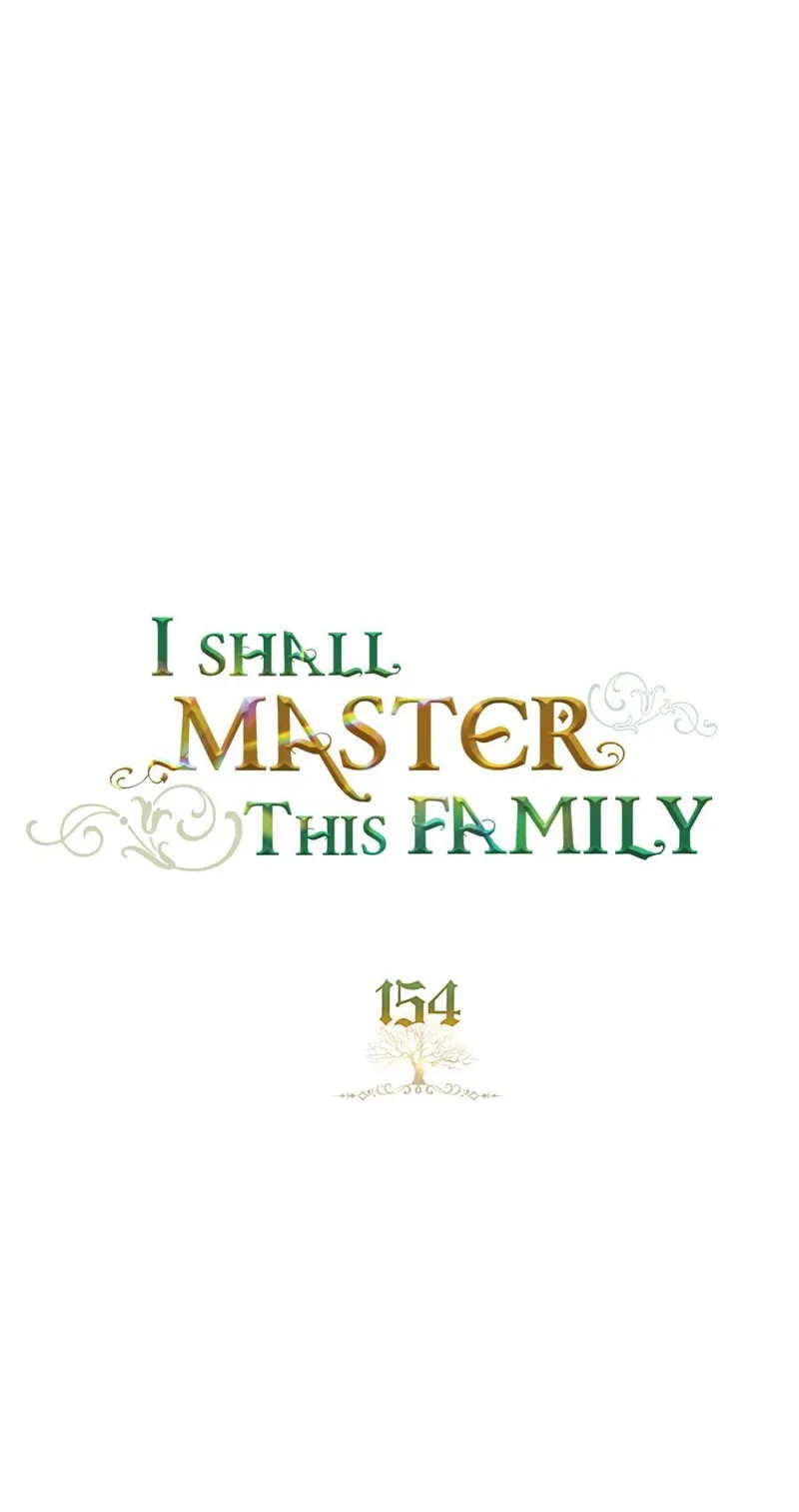 I Shall Master this Family! Chapter 154 - 4