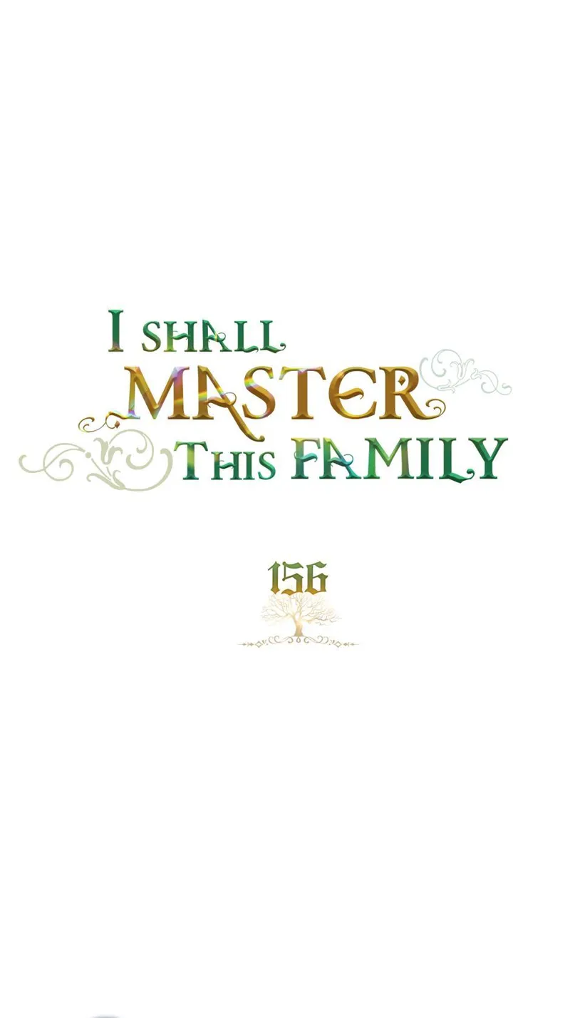 I Shall Master this Family! Chapter 157 - 48