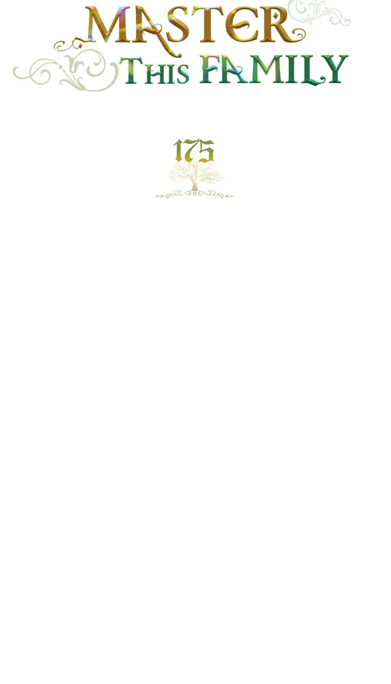 I Shall Master this Family! Chapter 175 - 54