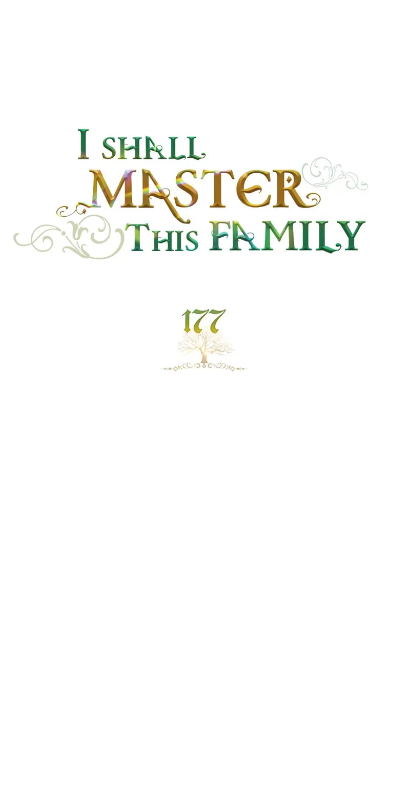 I Shall Master this Family! Chapter 177 - 10