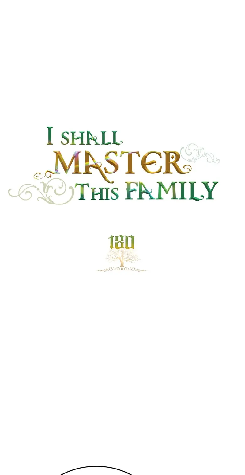 I Shall Master this Family! Chapter 180 - 1