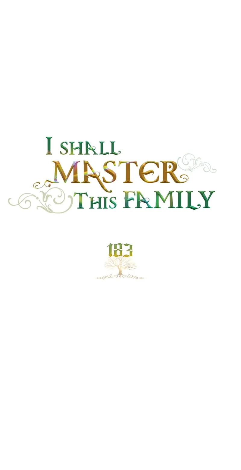 I Shall Master this Family! Chapter 183 - 5