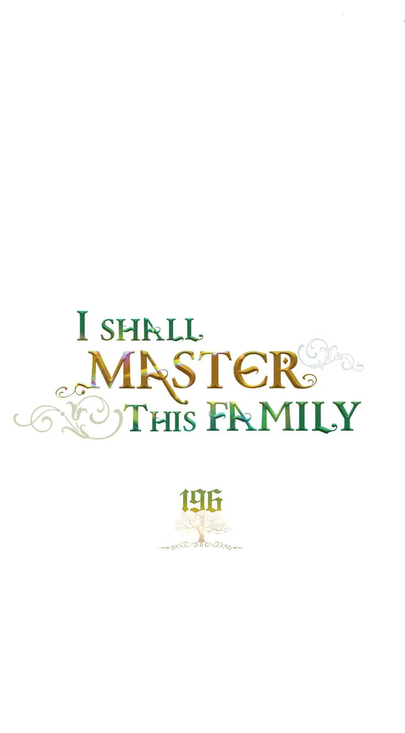 I Shall Master this Family! Chapter 196 - 49
