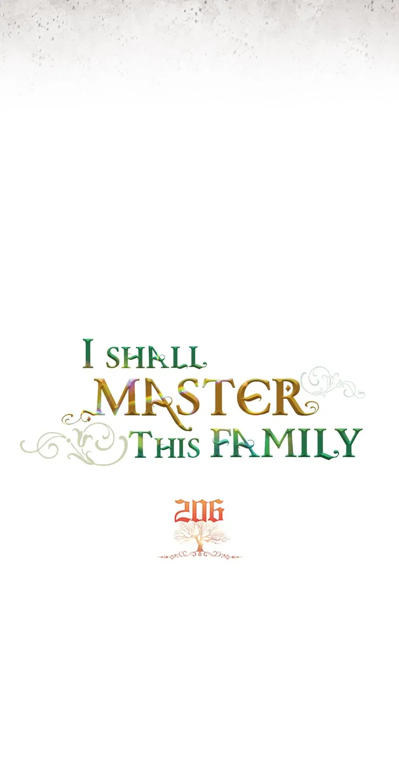 I Shall Master this Family! Chapter 206 - 7