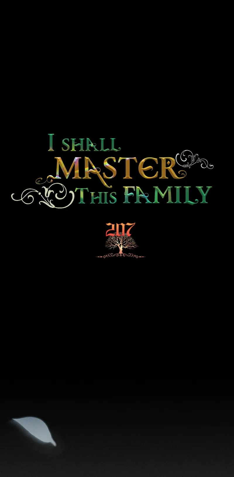 I Shall Master this Family! Chapter 207 - 1