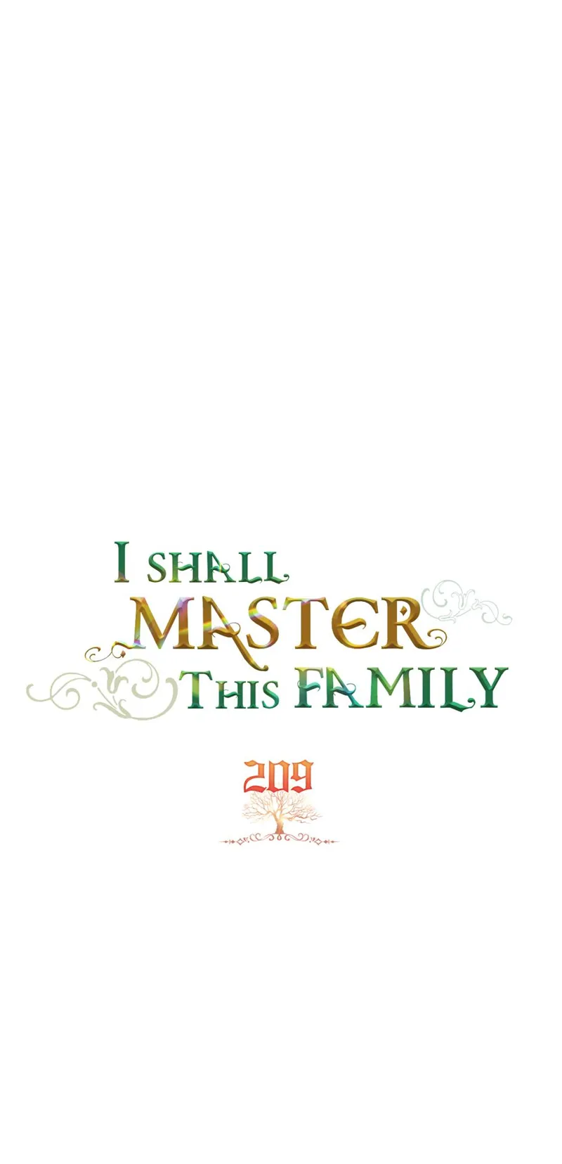 I Shall Master this Family! Chapter 209 - 12
