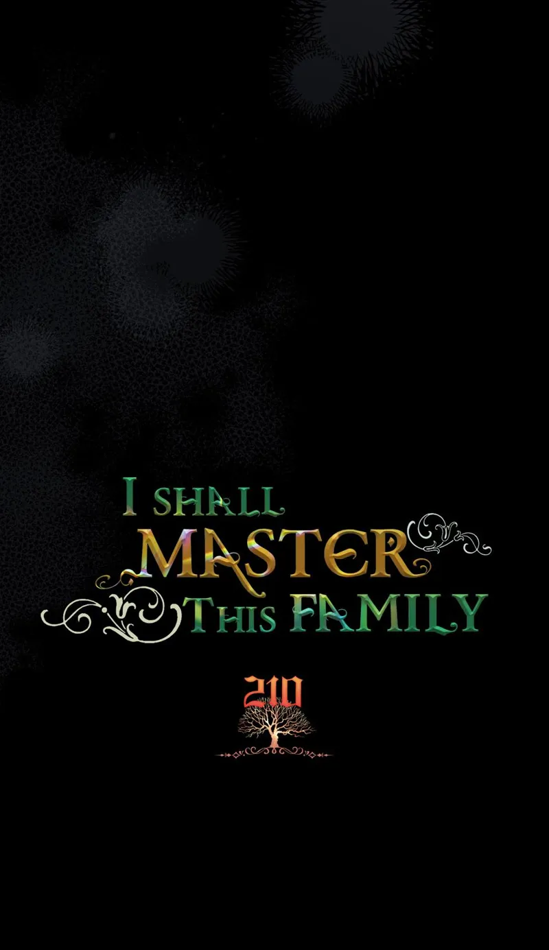 I Shall Master this Family! Chapter 210 - 9