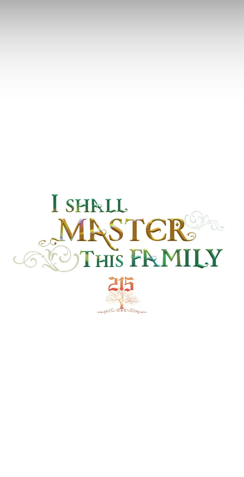 I Shall Master this Family! Chapter 215 - 4