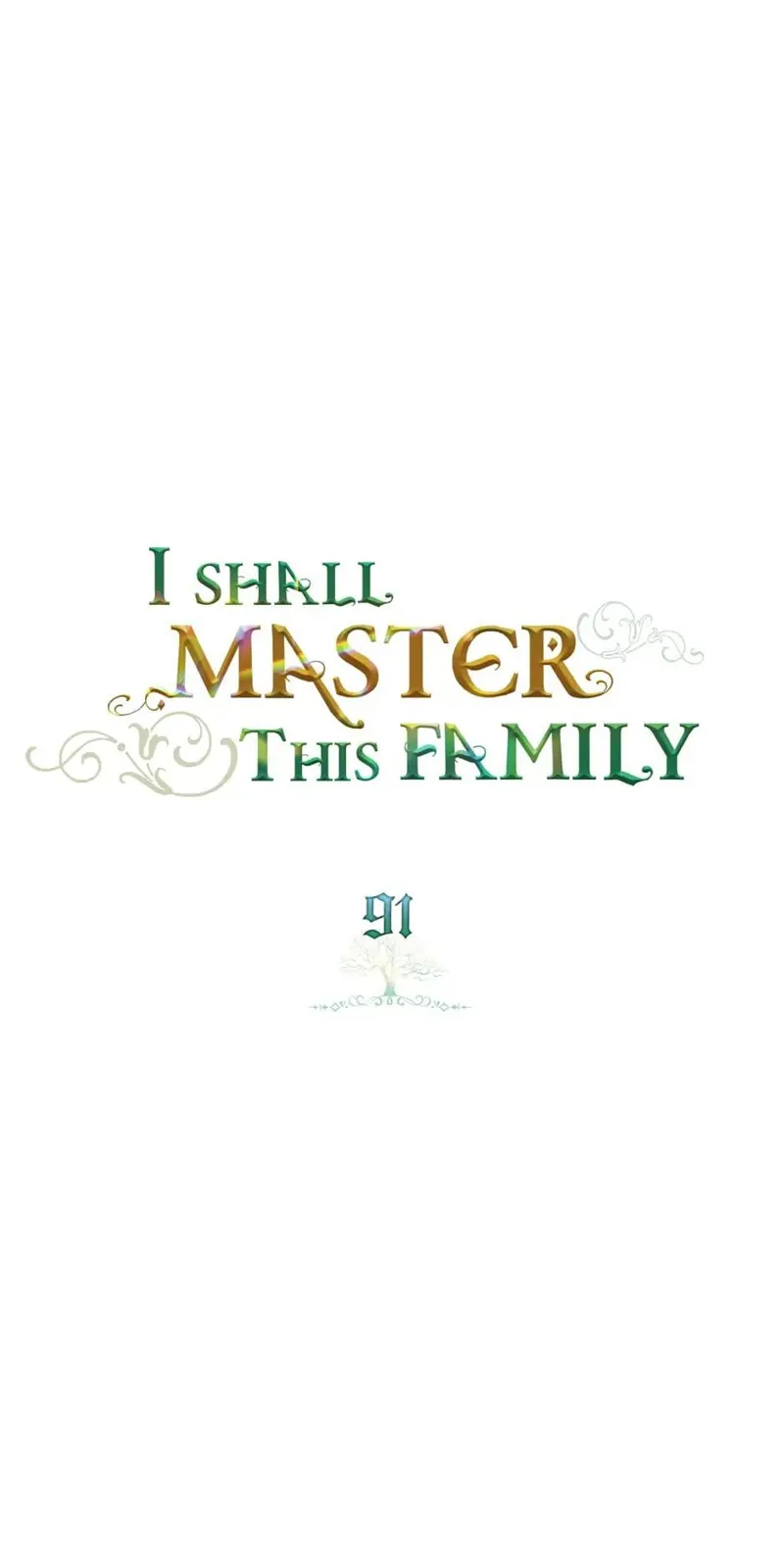 I Shall Master this Family! Chapter 91 - 11