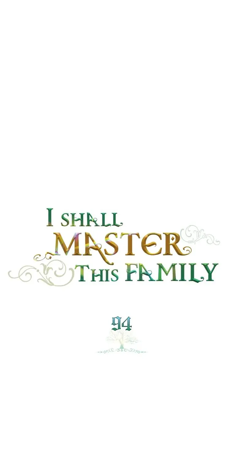 I Shall Master this Family! Chapter 94 - 1